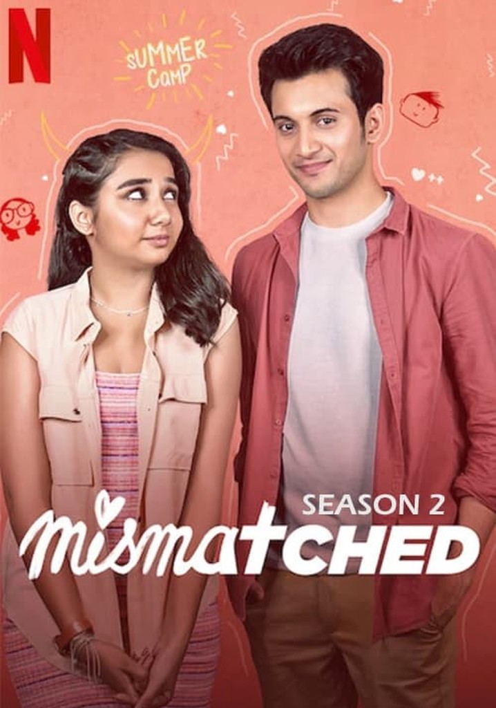 Mismatched Season 2